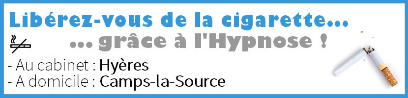 Hypnose Camps-la-Source : Arrter de Fumer