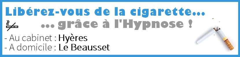 Hypnose Le Beausset : Arrter de Fumer