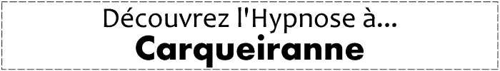 Dcouvrez l'Hypnose  Carqueiranne